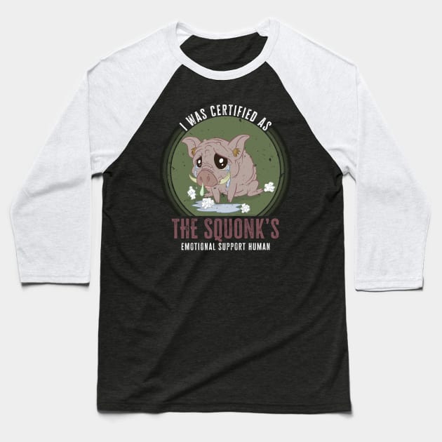 I Was Certified as the Squonk's Emotional Support Human Baseball T-Shirt by EG Creates